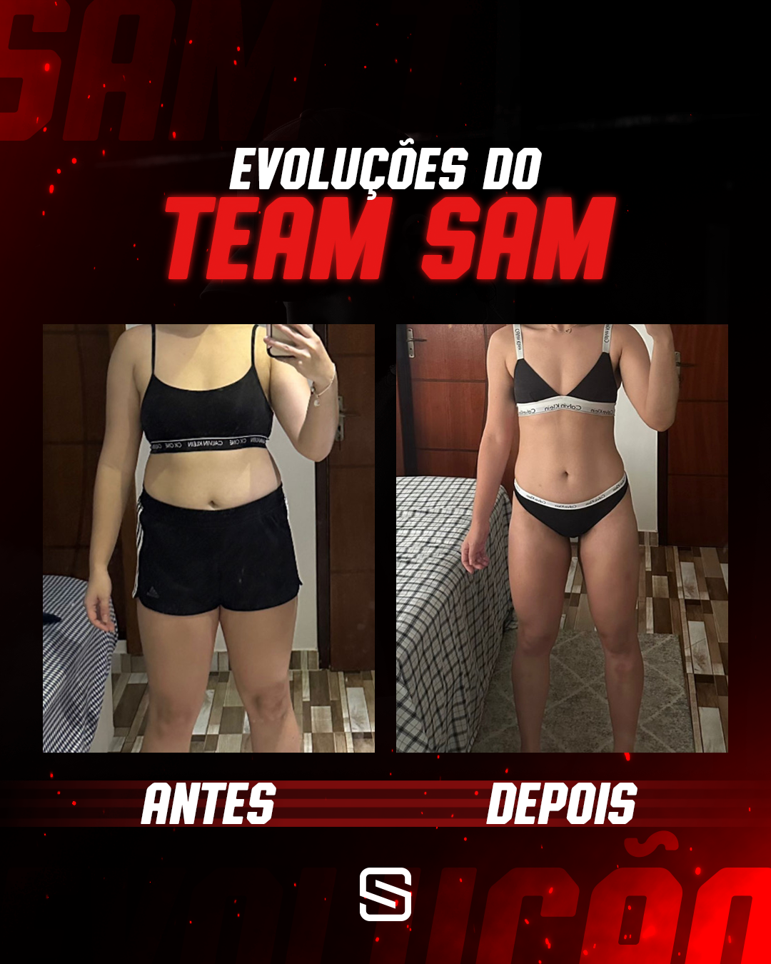 Team Sam - Antes e Depois - Atualizado